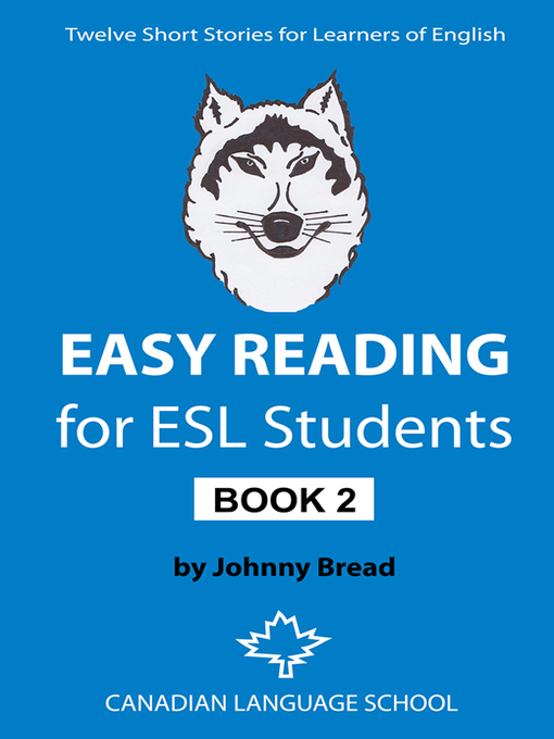 Title details for Easy Reading for ESL Students, Book 2 by Johnny Bread - Wait list